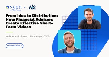 From Idea to Distribution: How Financial Advisors Create Effective Short-Form Videos