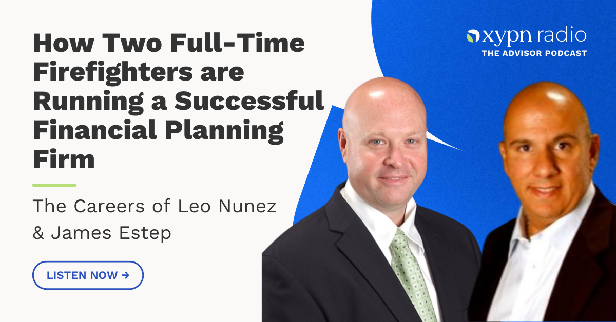 How Two Full-Time Firefighters are Running a Successful Financial Planning Firm - The Careers of Leo Nunez & James Estep